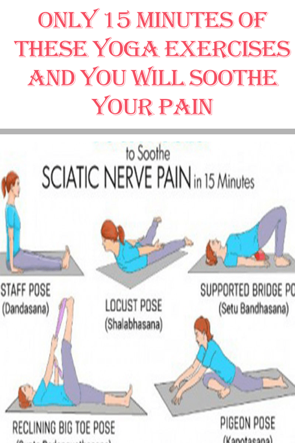 8 Effective Yoga Poses to Get Rid of Sciatica Pain - Fashiondioxide